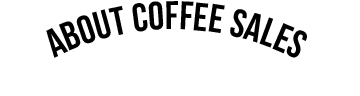 ABOUT COFFEE SALES